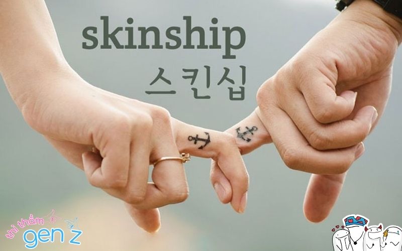 Skinship là gì? Người thích Skinship là gì? 