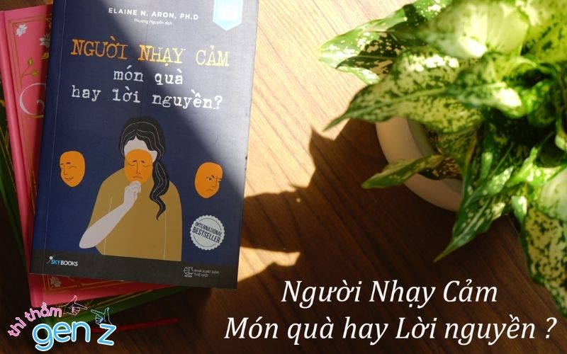 Người nhạy cảm – Món quà hay lời nguyền?