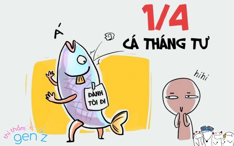 Cá tháng Tư troll bạn bè vui nhưng không gây mất lòng nhau