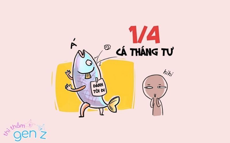 Cá tháng Tư là ngày gì? Một số thắc mắc thường gặp về ngày Cá tháng Tư